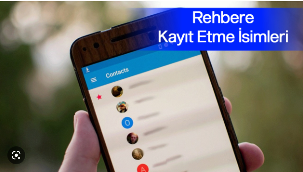 kızımı telefona kaydetme isimleri